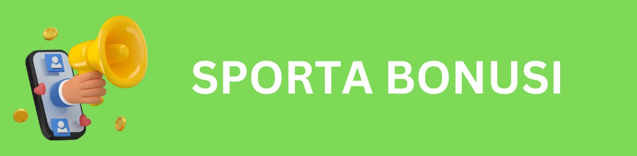 sporta bonusi