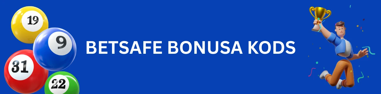 Betsafe kazino bonusa kods