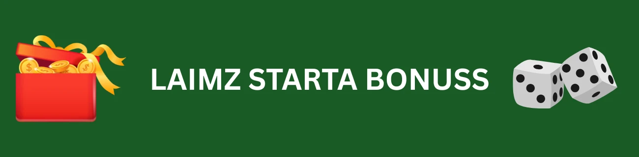 Laimz kazino starta bonuss