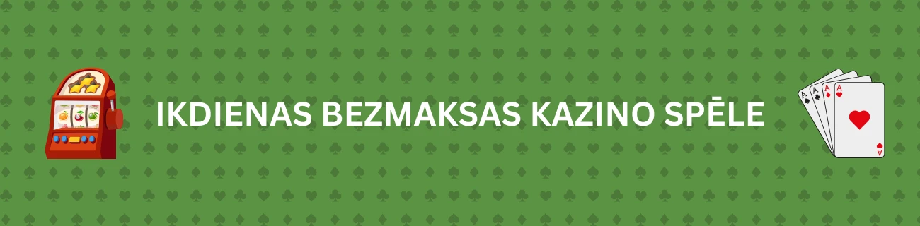 Ikdienas bezmaksas kazino spēle