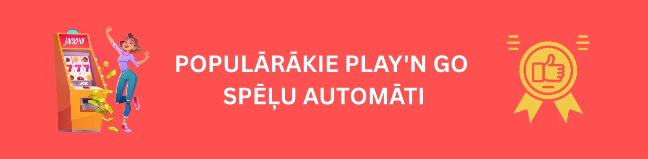 Populārākie Play'n GO spēļu automāti