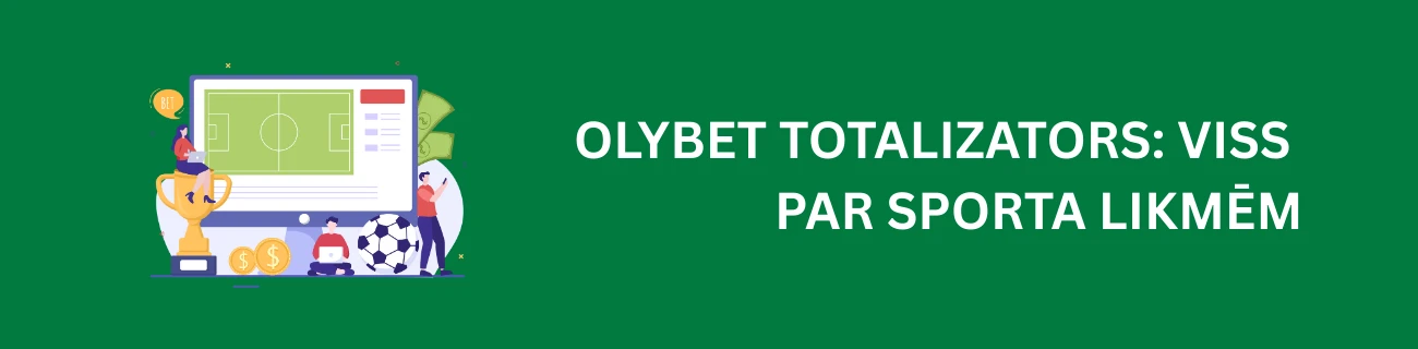Olybet Totalizators: Viss par Sporta Likmēm