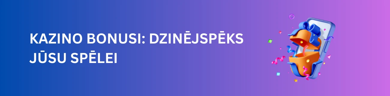 Kazino Bonusi: Dzinējspēks Jūsu Spēlei