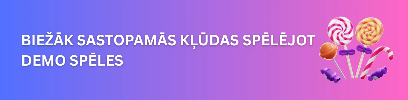 Biežāk sastopamās kļūdas spēlējot demo spēles