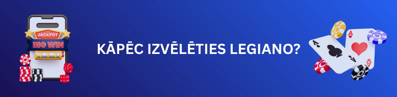 Kāpēc izvēlēties Legiano?